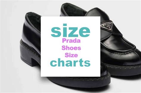 how do prada shoes run in size|Prada shoe size conversion chart.